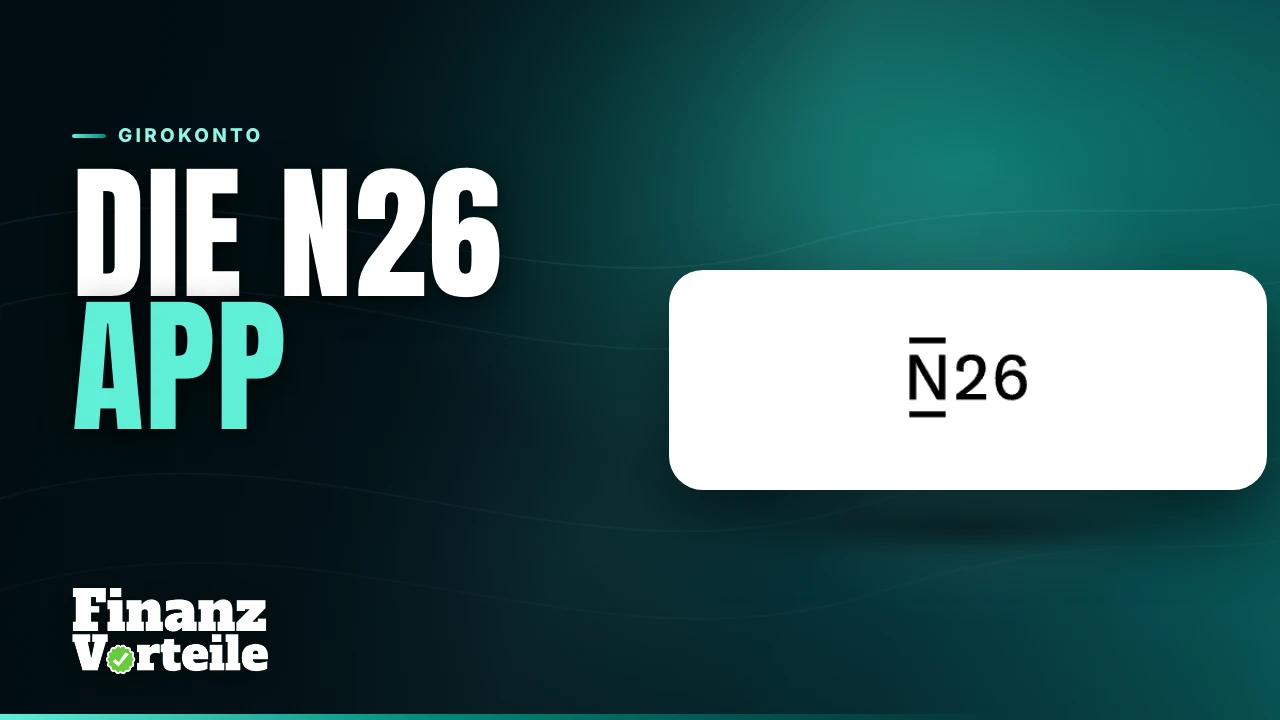 Die N26 App auf dem Smartphone mit Startbildschirm, Karten und Depot