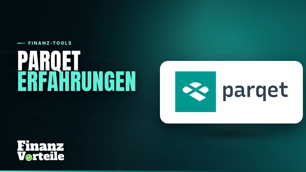 Parqet Kosten und Erfahrungen