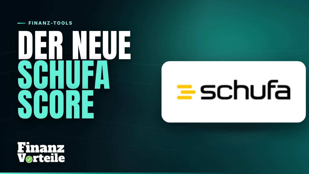 Der neue SCHUFA-Score