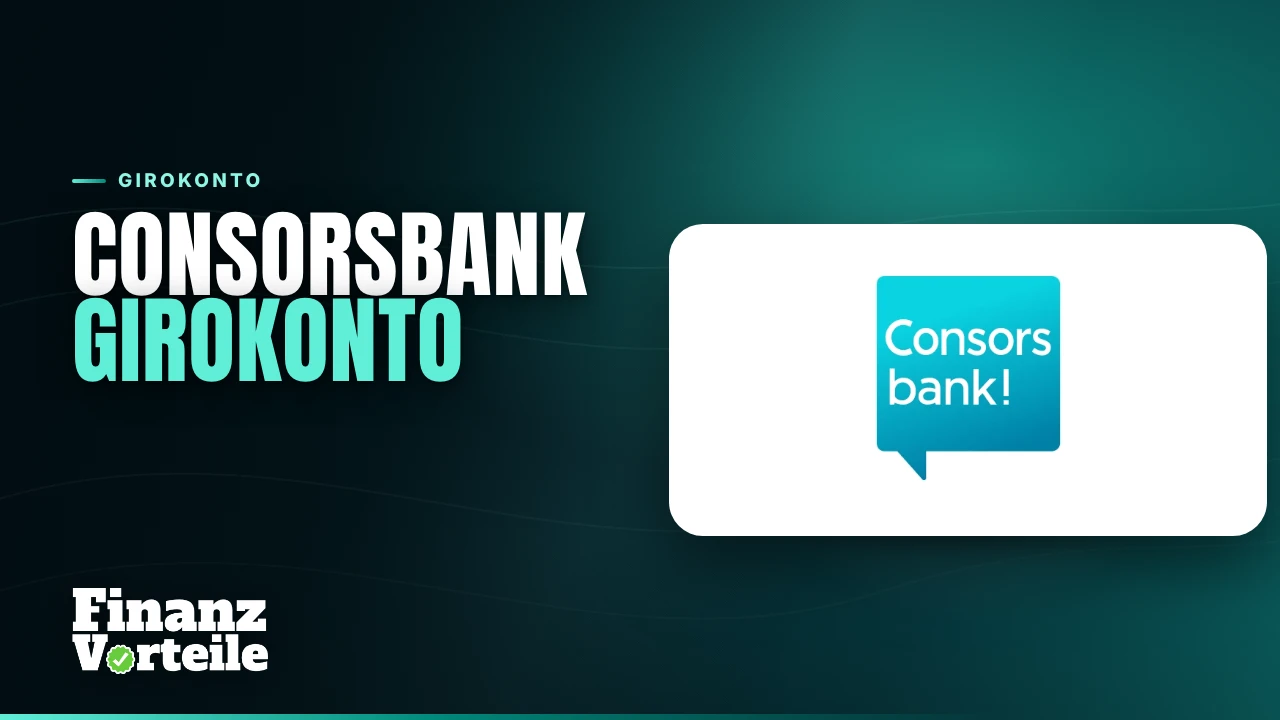 Consorsbank Girokonto mit Visa Card Debit, Credit Card Gold Light, Visa Card Gold und girocard