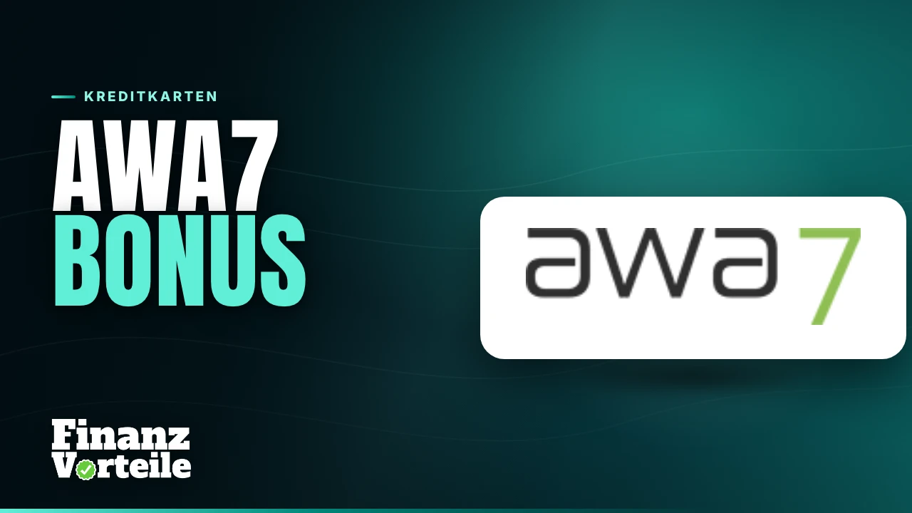 awa7 Bonus: 20 Euro und 3 Monate zinsfrei