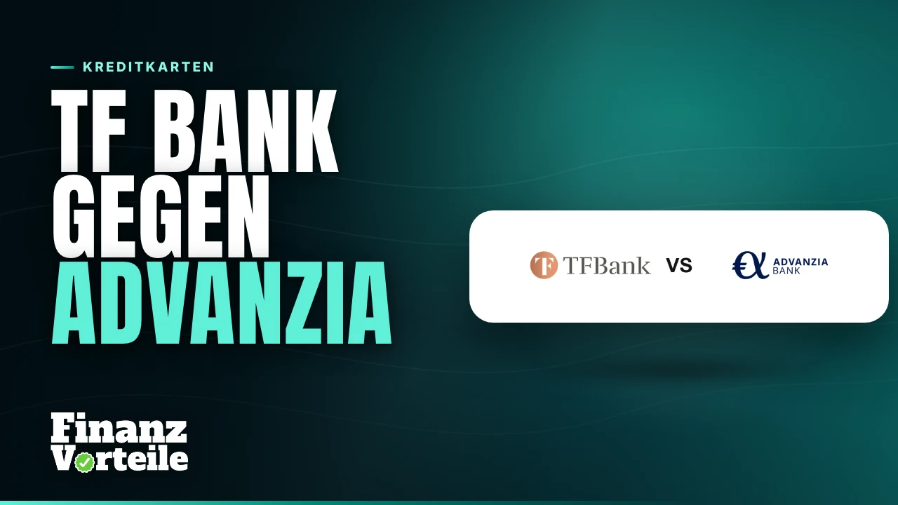 TF Bank Mastercard Gold und Advanzia Gebührenfrei Mastercard Gold im direkten Vergleich